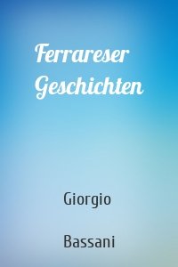 Ferrareser Geschichten