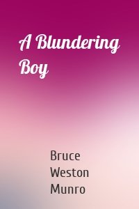 A Blundering Boy