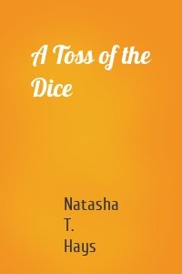 A Toss of the Dice