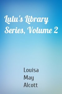 Lulu's Library Series, Volume 2