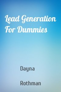 Lead Generation For Dummies