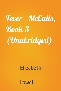 Fever - McCalls, Book 3 (Unabridged)