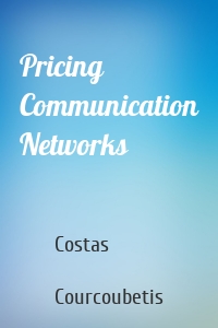 Pricing Communication Networks