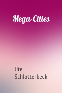 Mega-Cities