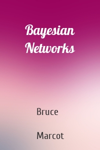 Bayesian Networks