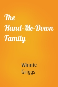 The Hand-Me-Down Family