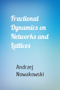 Fractional Dynamics on Networks and Lattices