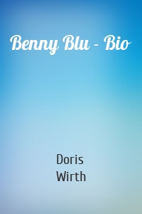 Benny Blu - Bio
