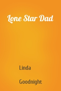 Lone Star Dad