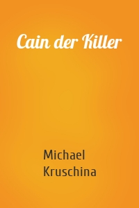 Cain der Killer