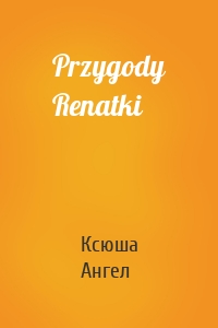 Przygody Renatki