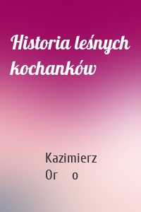 Historia leśnych kochanków