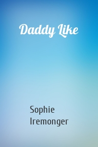Daddy Like