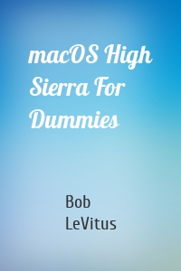 macOS High Sierra For Dummies