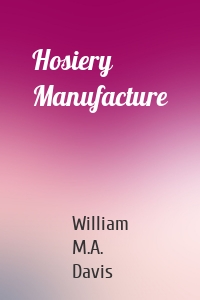 Hosiery Manufacture