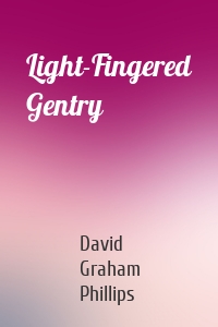 Light-Fingered Gentry