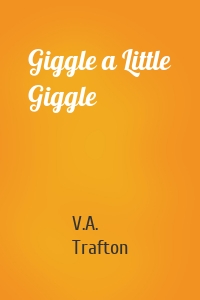 Giggle a Little Giggle