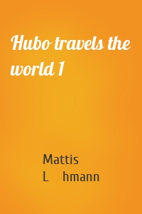 Hubo travels the world 1