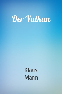 Der Vulkan