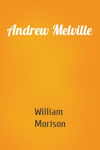 Andrew Melville