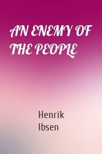 AN ENEMY OF THE PEOPLE