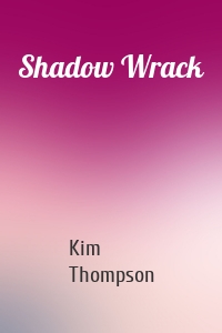 Shadow Wrack