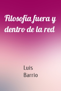 Filosofía fuera y dentro de la red