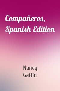 Compañeros, Spanish Edition