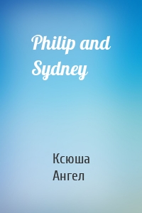 Philip and Sydney