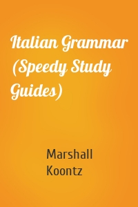 Italian Grammar (Speedy Study Guides)