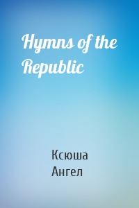 Hymns of the Republic