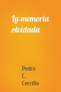 La memoria olvidada