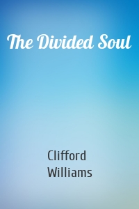 The Divided Soul