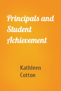 Principals and Student Achievement