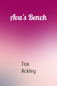 Ava's Bench