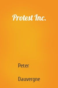 Protest Inc.
