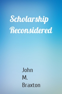 Scholarship Reconsidered