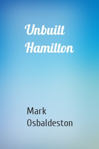 Unbuilt Hamilton