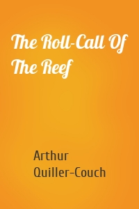 The Roll-Call Of The Reef