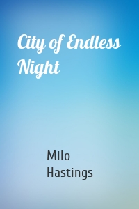 City of Endless Night