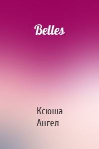 Belles