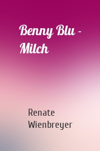 Benny Blu - Milch