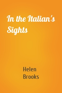 In the Italian's Sights