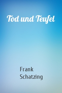 Tod und Teufel