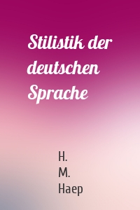 Stilistik der deutschen Sprache