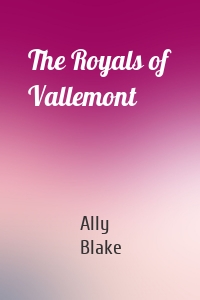 The Royals of Vallemont