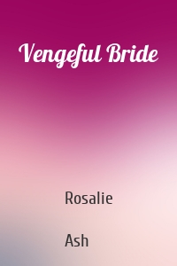 Vengeful Bride