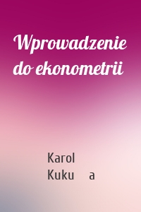 Wprowadzenie do ekonometrii