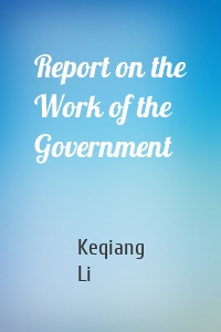 Report on the Work of the Government