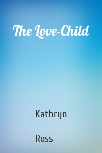 The Love-Child